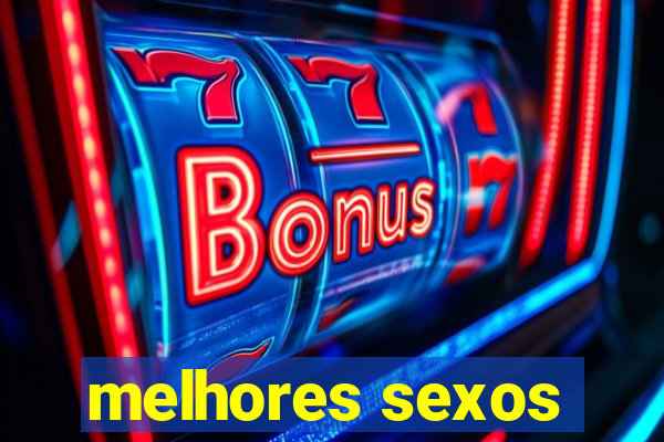 melhores sexos